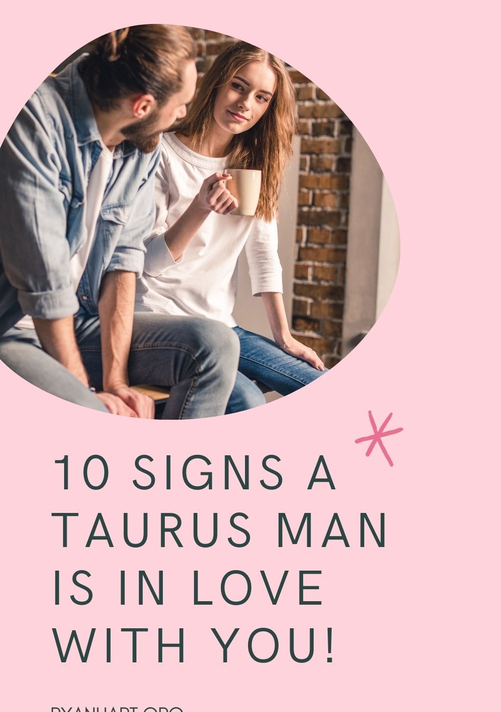 10 semne că un om Taur este îndrăgostit de tine